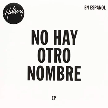 Image of hillsong worship - No Hay Otro Nombre EP CD