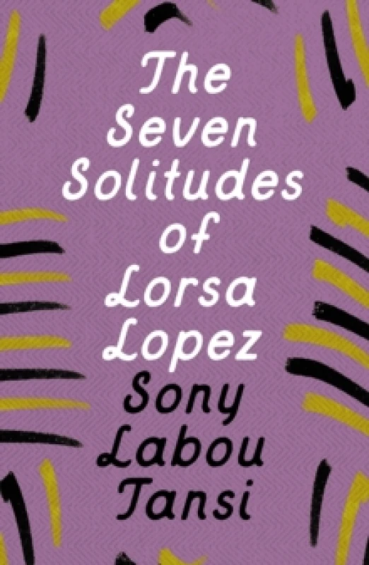 Image of The Seven Solitudes of Lorsa Lopez Paperback / softback