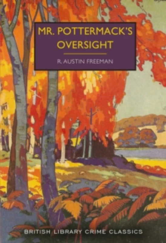 Image of Mr Pottermack's Oversight. Paperback. By R Austin Freeman Books