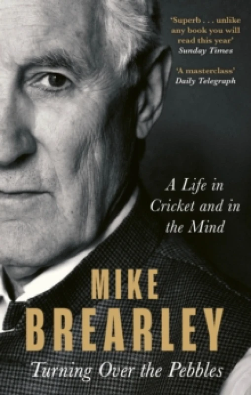 Image of Turning Over the Pebbles : A Life in Cricket and in the Mind Paperback / softback