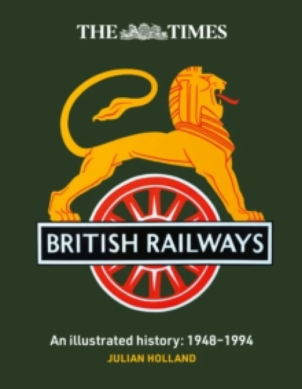 Image of British Railways. Hardback. By Julian Holland Books