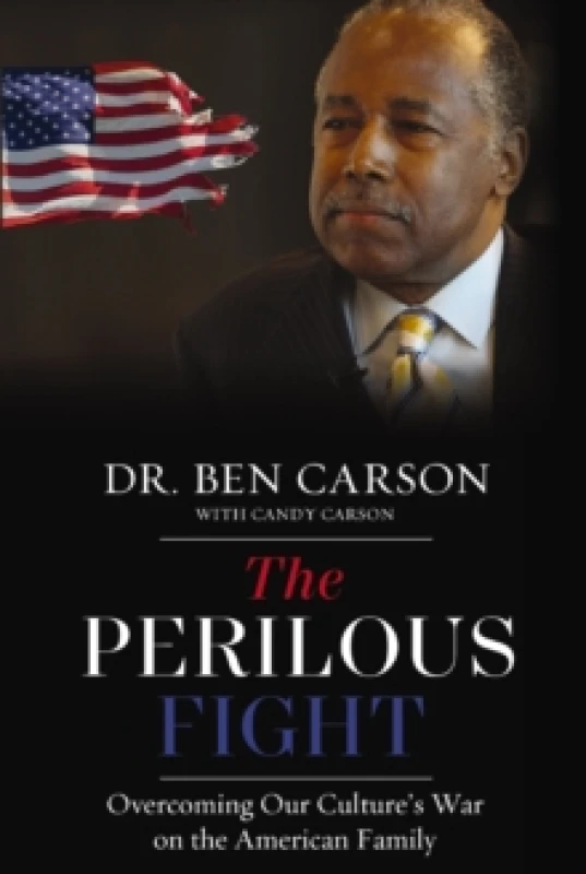 Image of The Perilous Fight. Hardback. By Ben Carson, Candy Carson Books