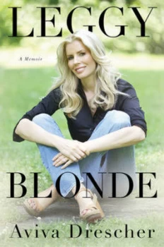 Image of Leggy Blonde by Aviva Drescher Hardback