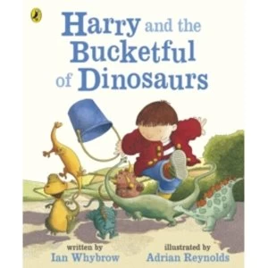 Image of Harry and the Bucketful of Dinosaurs by Ian Whybrow (Paperback, 2003)