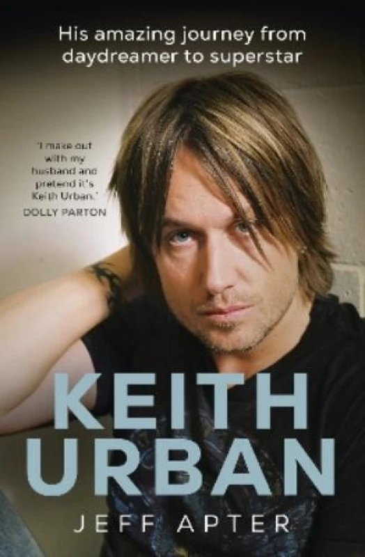 Image of Keith Urban : His amazing journey from daydreamer to superstar Paperback / softback