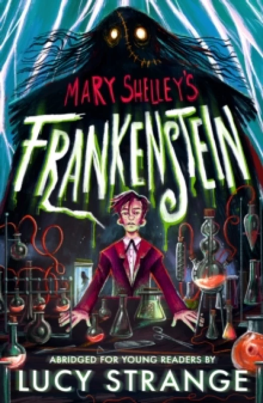 Image of Frankenstein: Abridged for Young Readers : A creepy gothic adult classic abridged to inspire and engage readers aged 10, 11, 12, 13 Paperback / softba