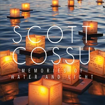 Image of Scott Cossu - Memories of Water and Light CD
