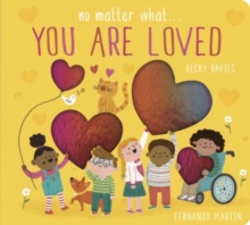 Image of No Matter What . . . You Are Loved Board book