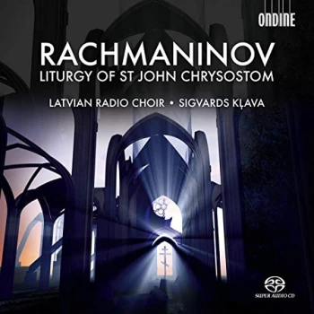 Image of Latvian Radio Choir - Rachmaninov: Liturgy of St John Chrysostom CD