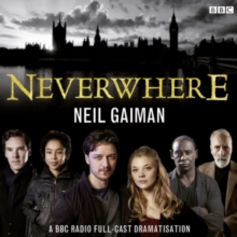Image of Neverwhere : A BBC Radio Full-Cast Dramatisation CD-Audio