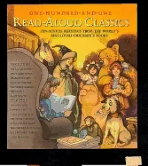 Image of 101 read aloud classics ten minute readings from the worlds best loved chil