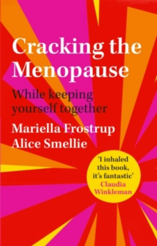 Image of Cracking the Menopause : While Keeping Yourself Together Hardback