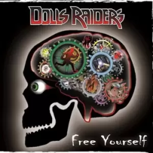 Image of Free Yourself by Dolls Raiders CD Album