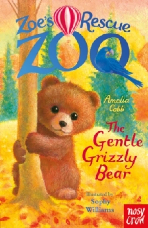 Image of Zoe's Rescue Zoo: The Gentle Grizzly Bear Paperback / softback