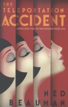 Image of The Teleportation Accident by Ned Beauman Paperback