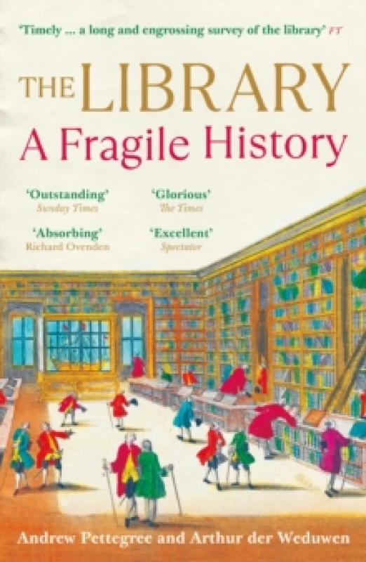 Image of The Library : A Fragile History Paperback / softback