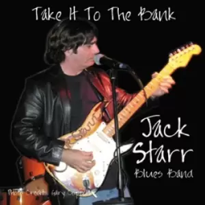Image of Take It to the Bank by Jack Starr CD Album