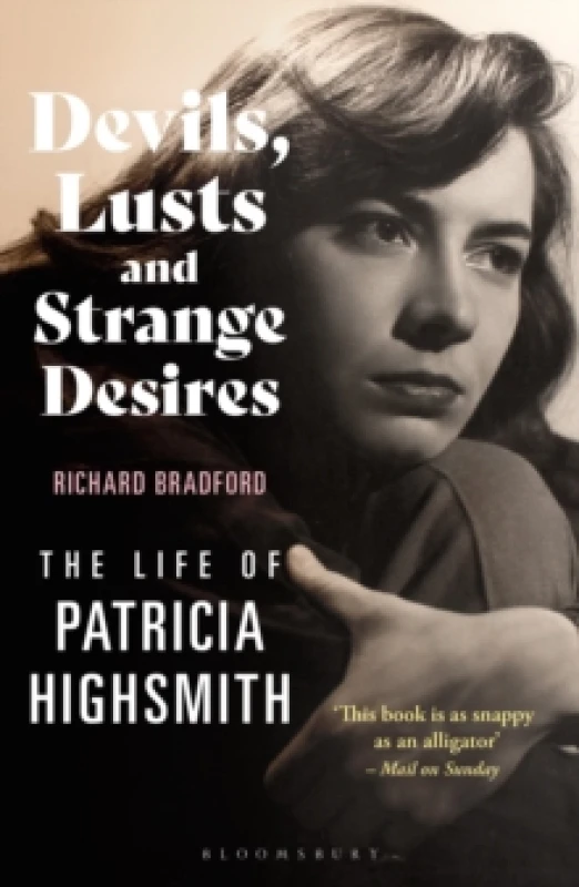 Image of Devils, Lusts and Strange Desires : The Life of Patricia Highsmith Paperback / softback