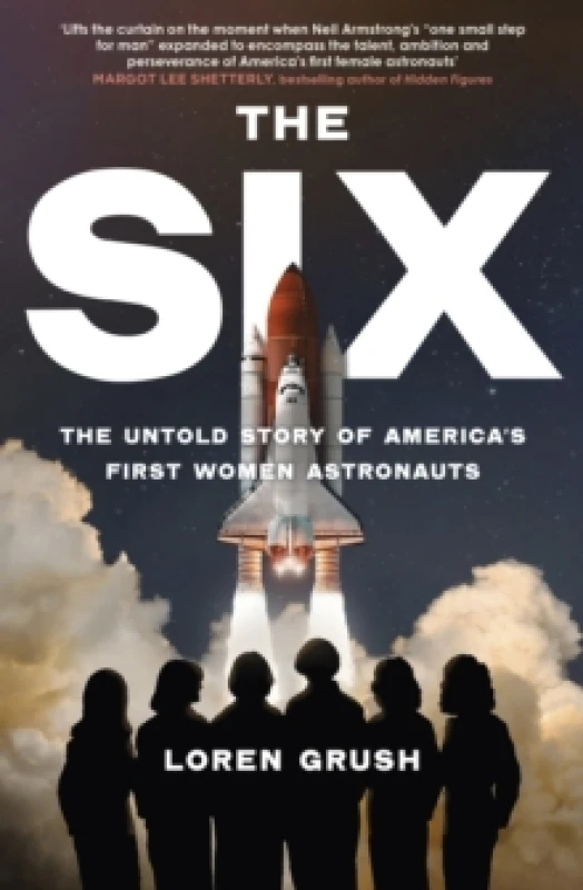 Image of The Six. Hardback. By Loren Grush Books