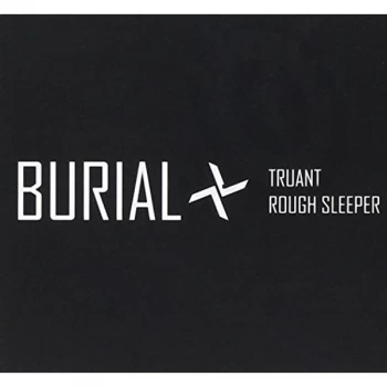 Image of Burial - Truant Rough Sleeper Vinyl