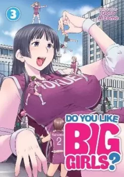 Image of Do You Like Big Girls? Vol. 3 by Goro Aizome