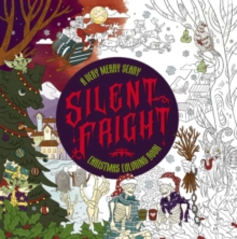 Image of Silent Fright : A Very Merry Scary Christmas Coloring Book Paperback / softback