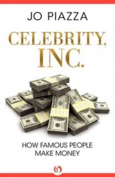 Image of Celebrity Inc by Jo Piazza Book