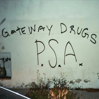 Image of Gateway Drugs - Psa Vinyl