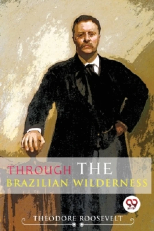 Image of Through the Brazilian Wilderness Paperback / softback