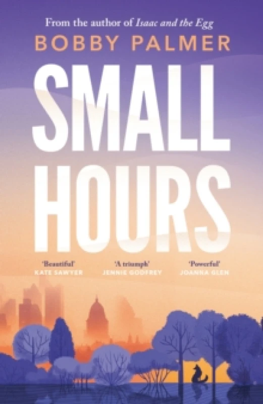 Image of Small Hours. Hardback. By Bobby Palmer Books