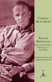 Image of Blood Meridian or the Evening Redness in the West by Cormac Mccarthy Hardback