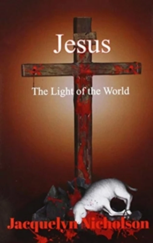 Image of Jesus : The Light of the World Hardback