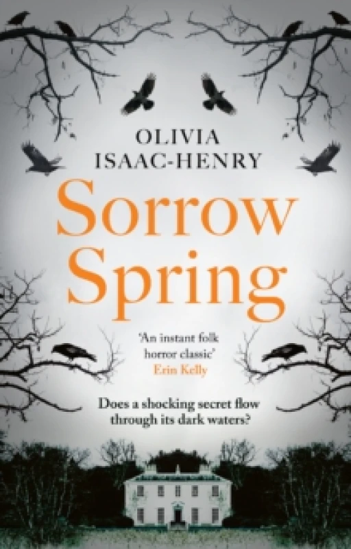 Image of Sorrow Spring. Paperback. By Olivia IsaacHenry Books