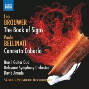 Image of Leo Brouwer The Book of Signs/Paulo Bellinati Concerto Caboclo by Leo Brouwer CD Album