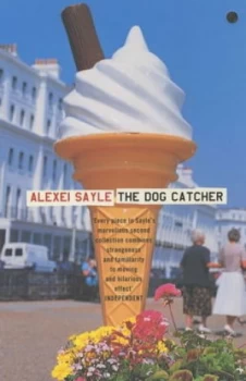 Image of The Dog Catcher by Alexei Sayle Paperback