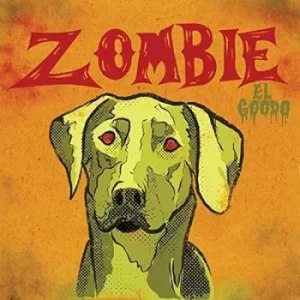 Image of Zombie by El Goodo CD Album