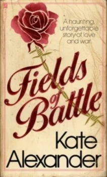 Image of Fields of Battle by Kate Alexander Paperback