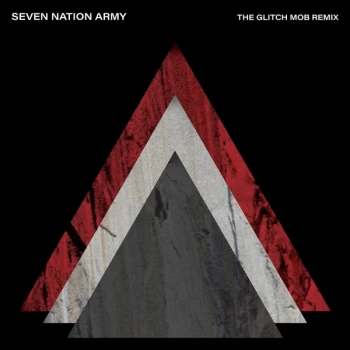 Image of The White Stripes, The Glitch Mob - Seven Nation Army (The Glitch Mob Remix) Vinyl