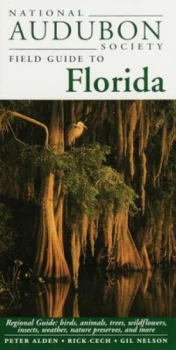 Image of National Audubon Society Field Guide to Florida by Peter Alden and National Audubon Society Hardback
