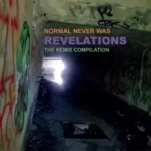 Image of Normal Never Was - Revelations: The Remix Compilation