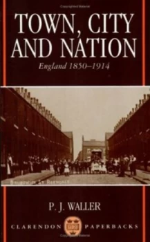 Image of Town City and Nation by P. J. Waller Book