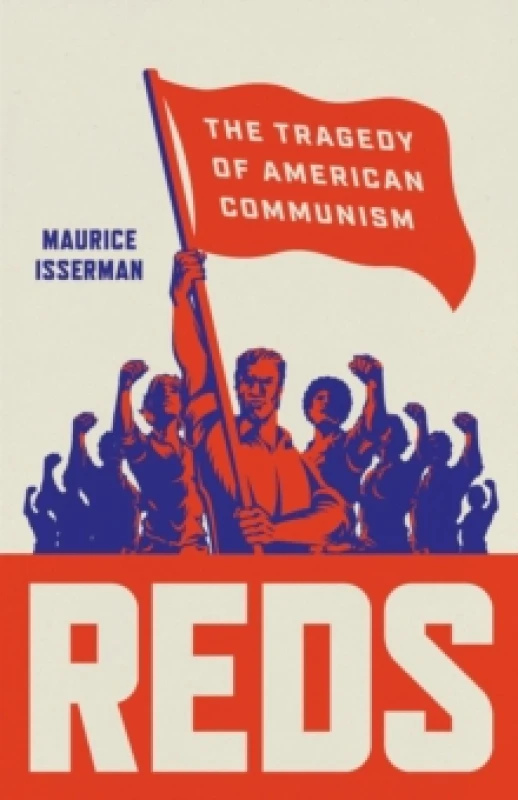 Image of Reds : The Tragedy of American Communism Hardback