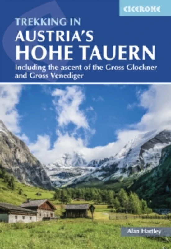 Image of Trekking in Austria's Hohe Tauern : Including the ascent of the Grossglockner and Grossvenediger Paperback / softback
