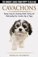 Image of cavachons the owners guide from puppy to old age choosing caring for groomi