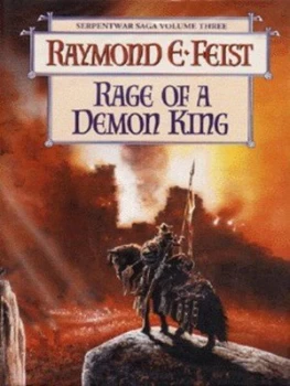 Image of Rage of a Demon King by Raymond E Feist Hardback