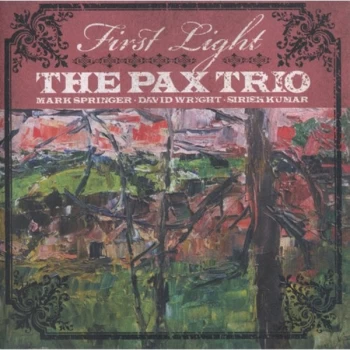 Image of Pax Trio - First Light CD