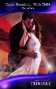 Image of Under Suspicion with Child by Elle James Book