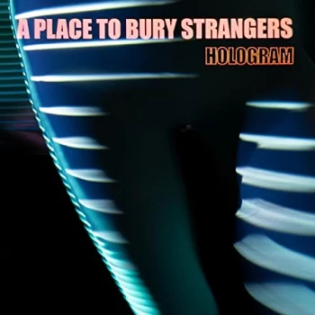 Image of A Place To Bury Strangers - Hologram CD