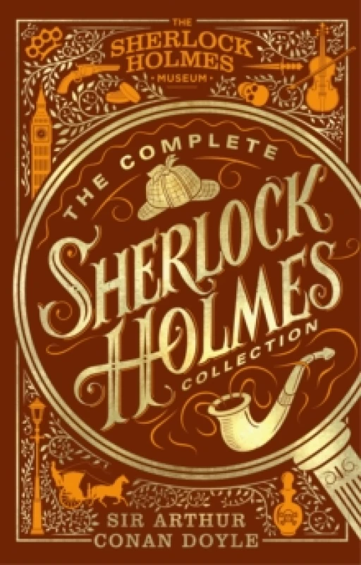 Image of The Complete Sherlock Holmes Collection : An Official Sherlock Holmes Museum Product Hardback