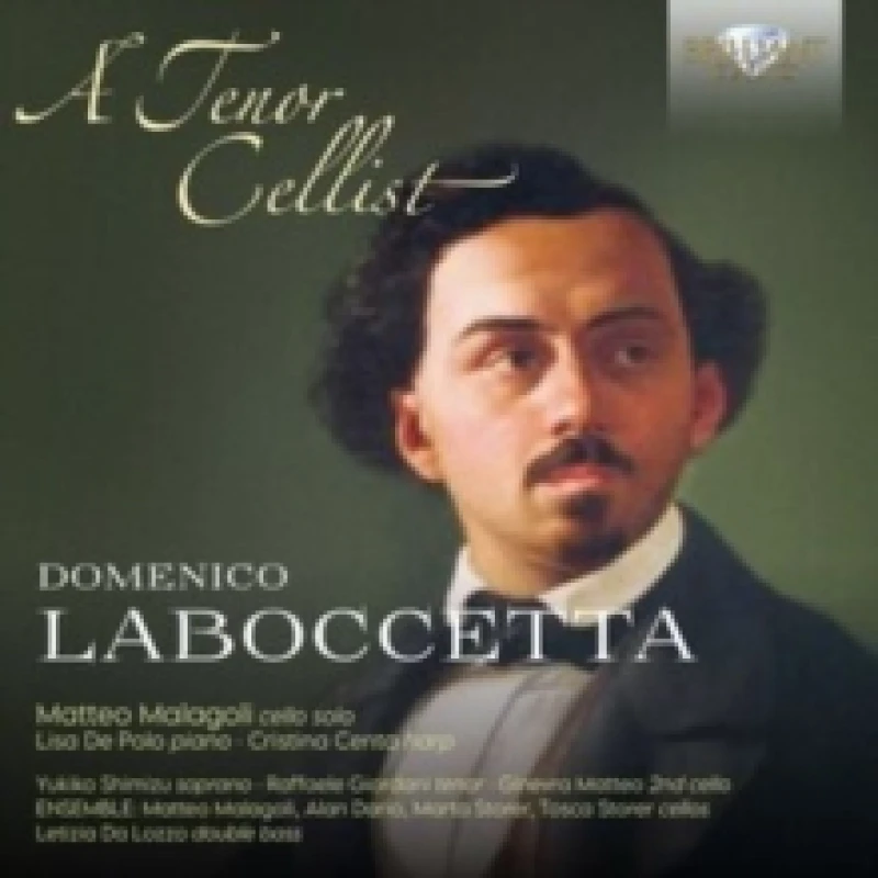Image of Domenico Laboccetta: A Tenor Cellist CD / Album (Jewel Case)